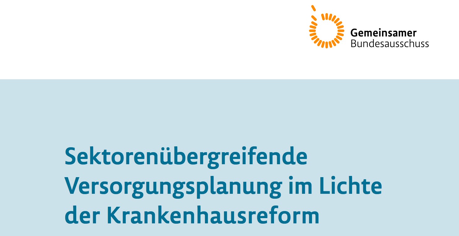 G-BA Rechtssymposium: Sektorenübergreifende Versorgungsplanung im Lichte der Krankenhausreform